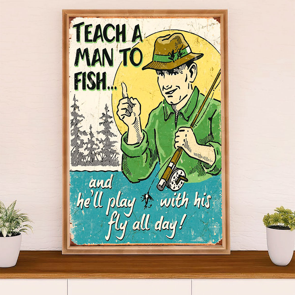 Fishing Poster Room Wall Art Prints | Play with his Fly | Vintage Gift for Fisherman