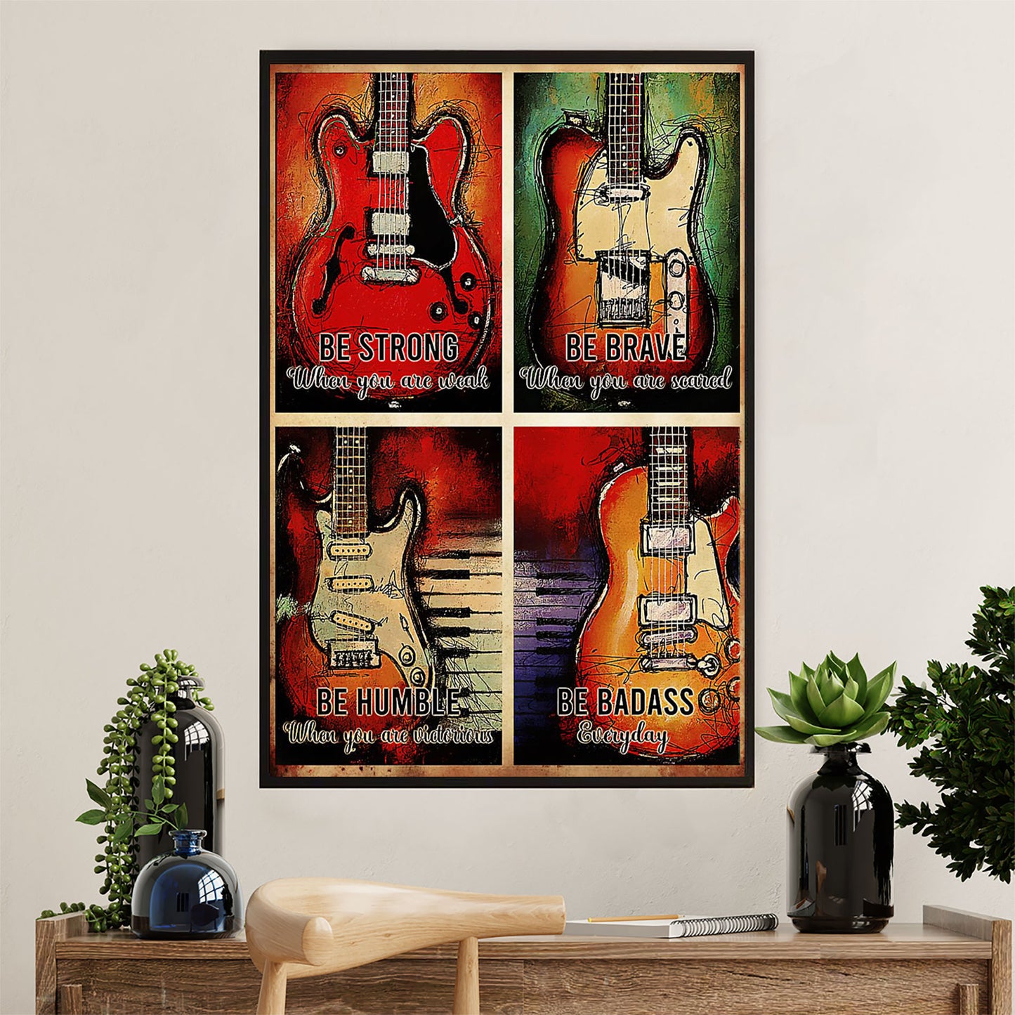 Music Guitar Poster Prints | Electric Guitar Be Strong Be Brave | Wall Art Gift for Guitarist