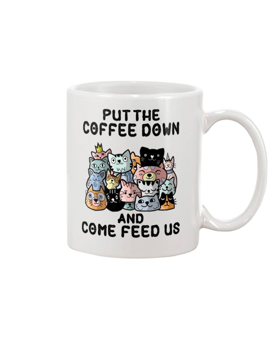 Funny Coffee Mug | Put The Coffee Down & Come Feed Us | Funny Badass Quotes Drinkware Gift