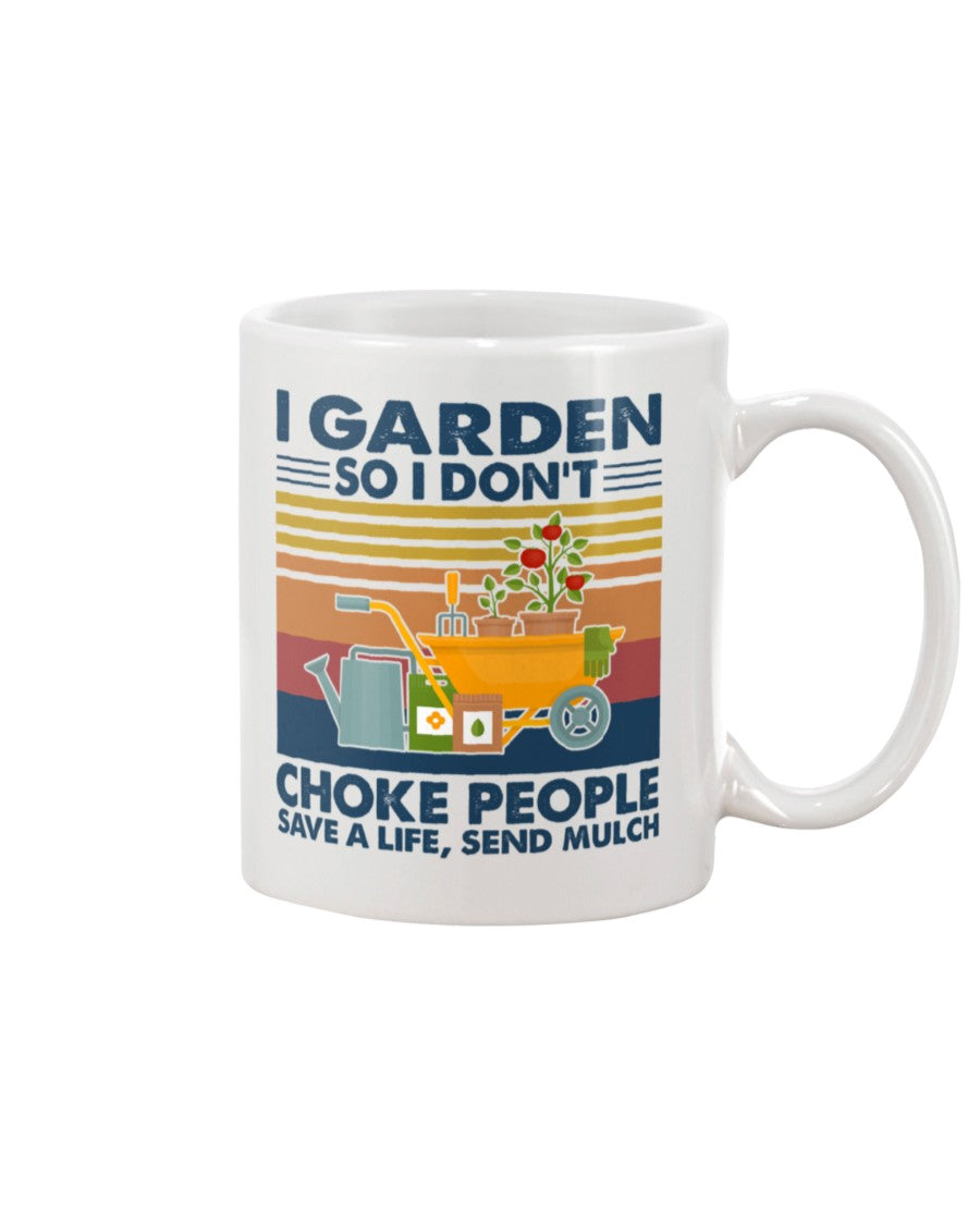 Gardening Coffee Mug | Garden So I Don’t Choke People | Drinkware Gift for Gardener, Plants Lover