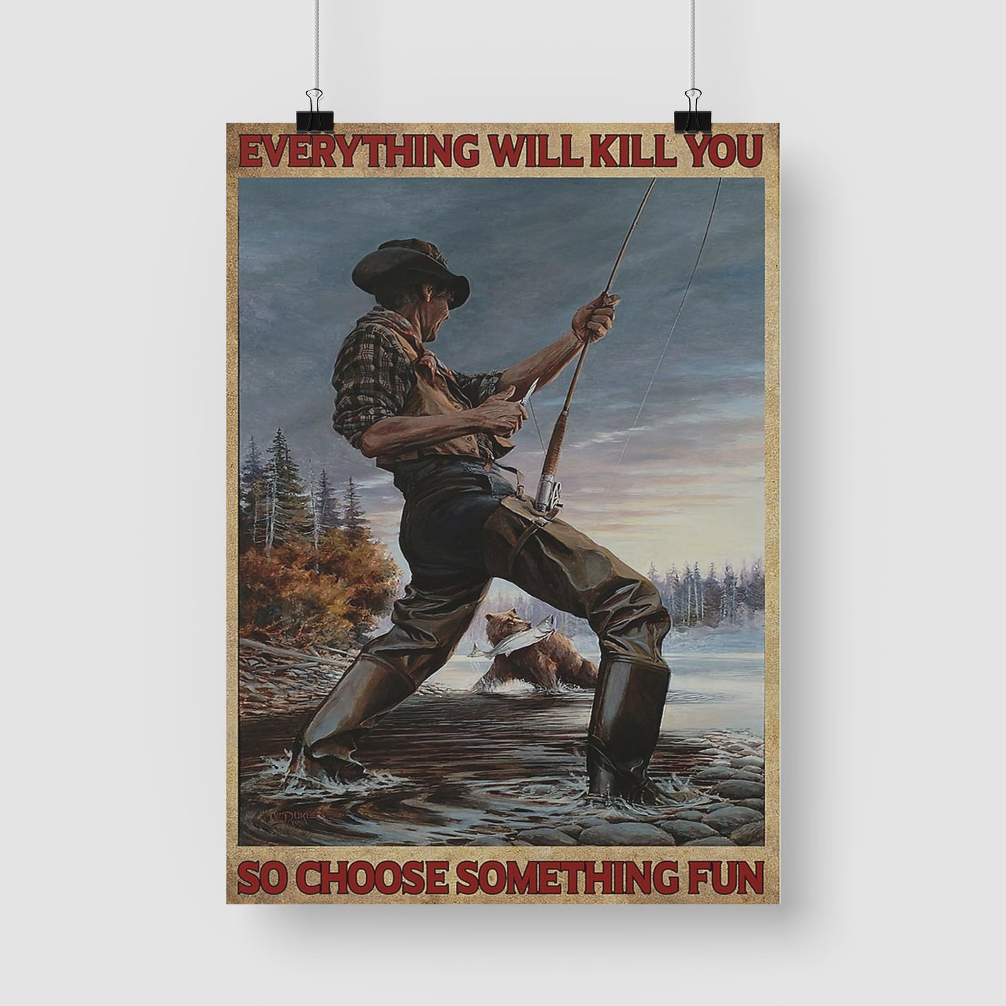 Fishing Canvas Prints Everything Will Kill You Choose Something Fun Vintage Wall Art Gifts Vintage Home Wall Decor Canvas - Mostsuit