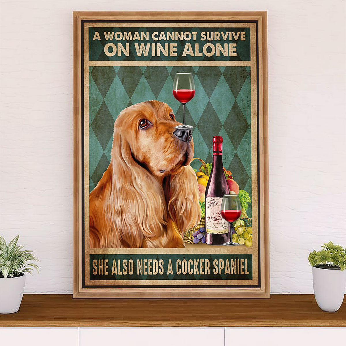 Cocker Spaniel Canvas Wall Art | Woman Loves Dogs & Wine | Gift for Cocker Spaniel Puppies Lover
