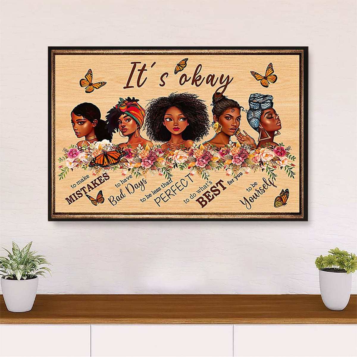 African Americans Afro Poster Prints | Its Okay | Wall Art Black Pride Gift for Black Girl