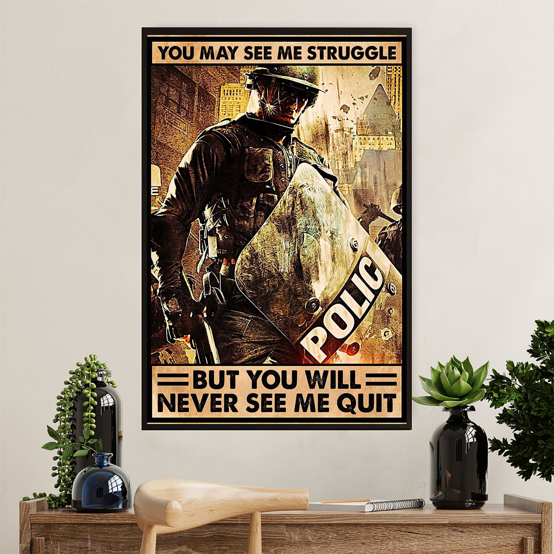 Police Officer Canvas Wall Art | You May See Me Struggle | Gift for Policeman