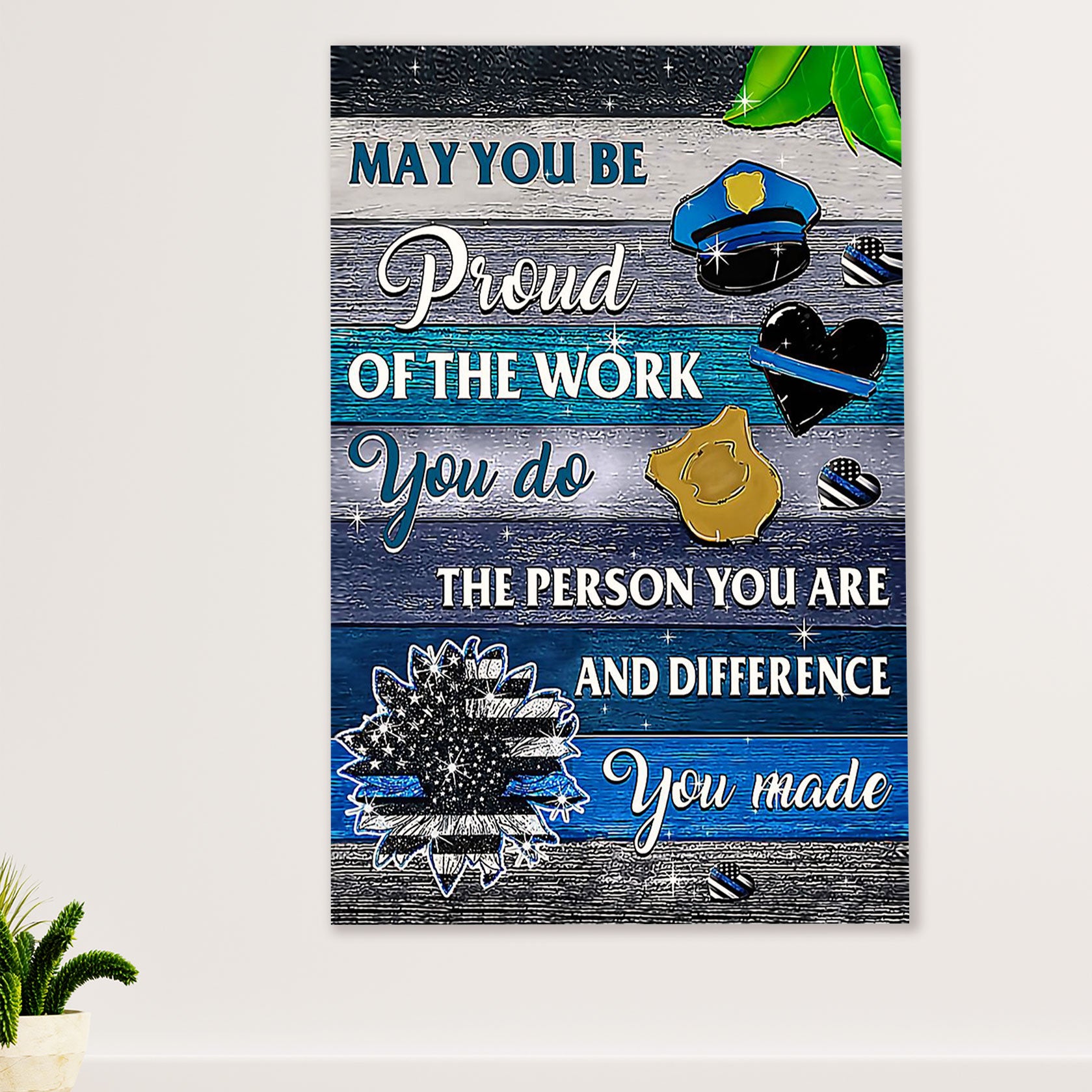 Police Officer Canvas Wall Art | Proud Of The Work | Gift for Policeman
