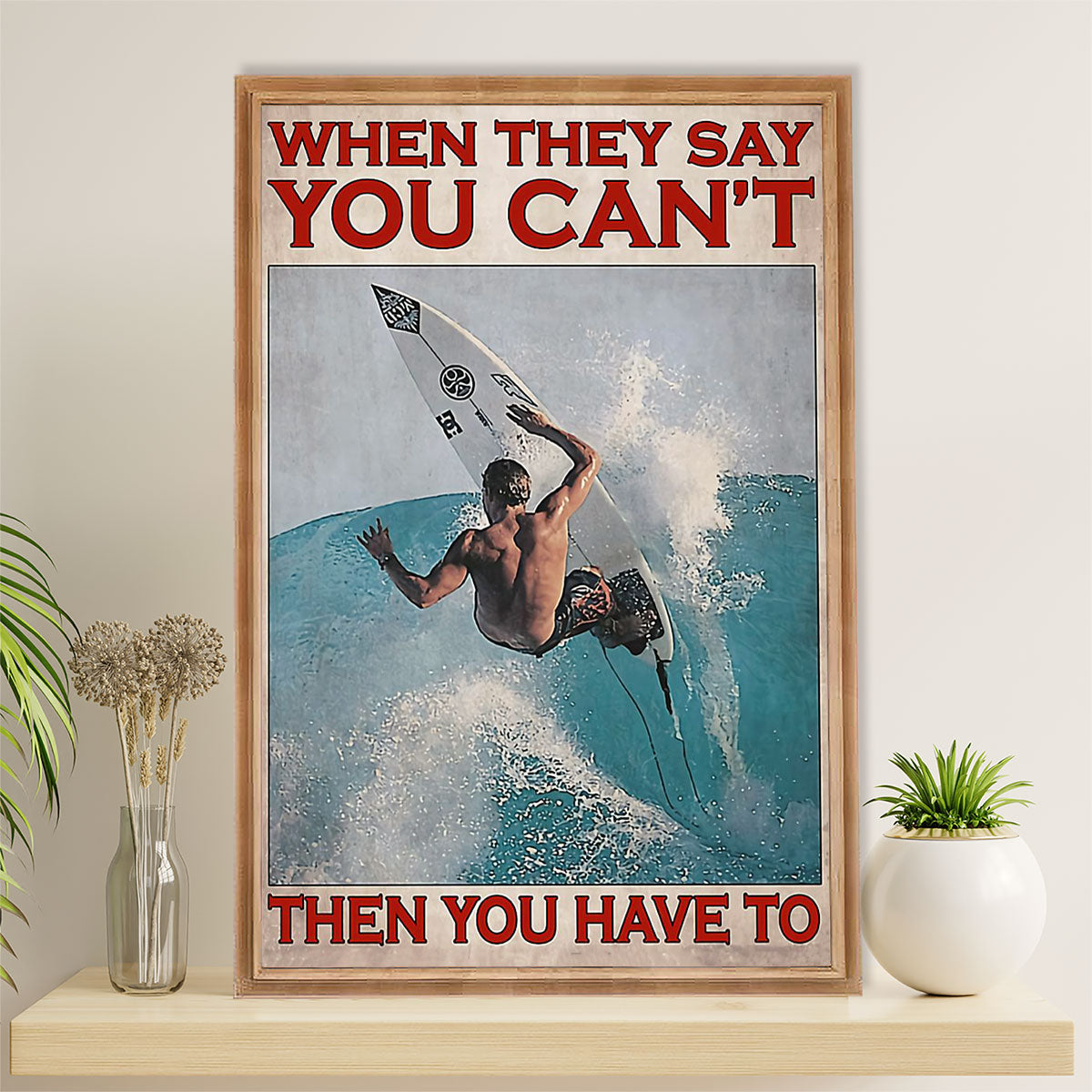 Water Surfing Canvas Wall Art Prints | Motivational Quote | Home Décor Gift for Beach Surfer