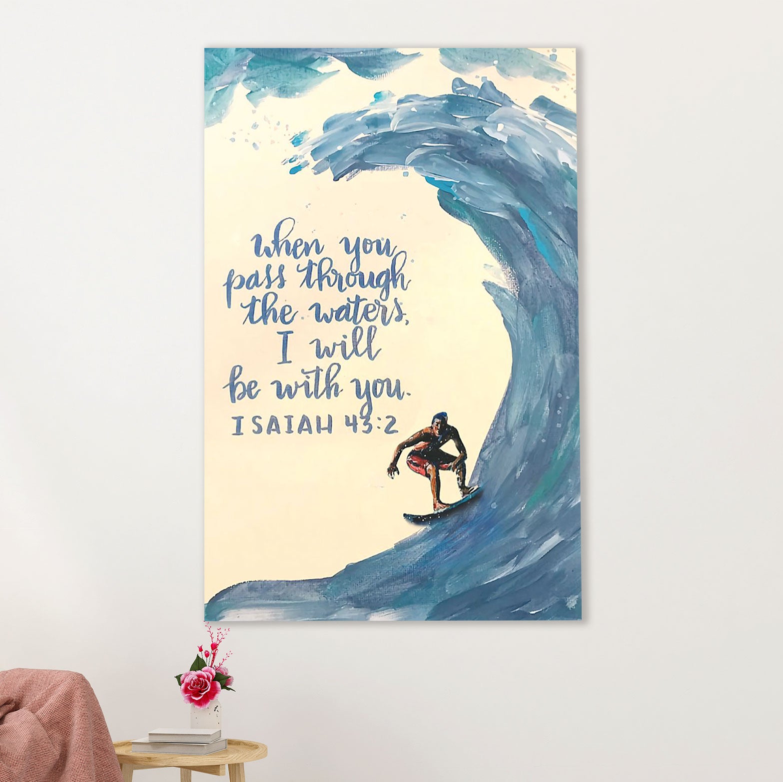 Water Surfing Canvas Wall Art Prints | When You Pass Through The Waters | Home Décor Gift for Beach Surfer