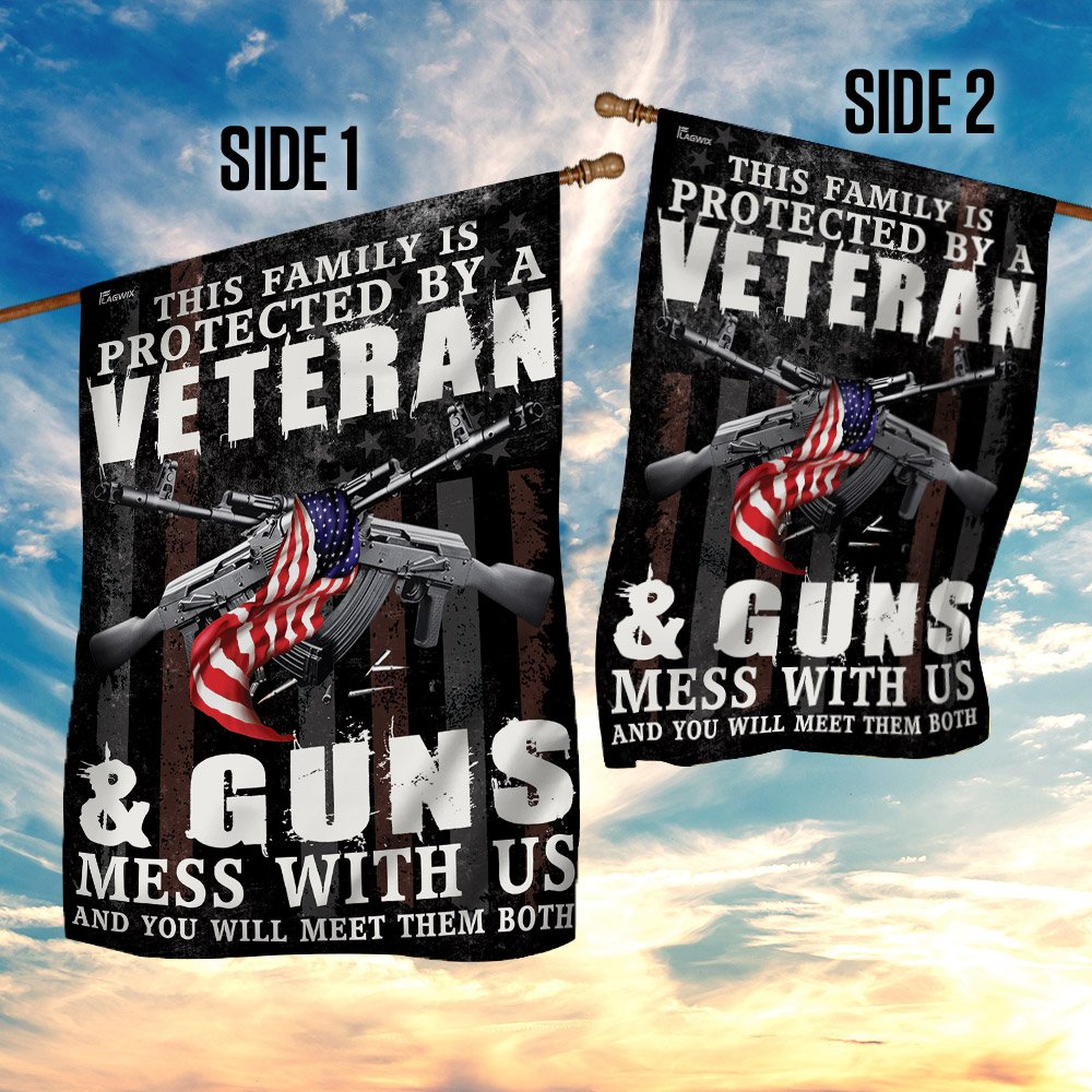This Family is Protected By a Veteran & Guns Flag