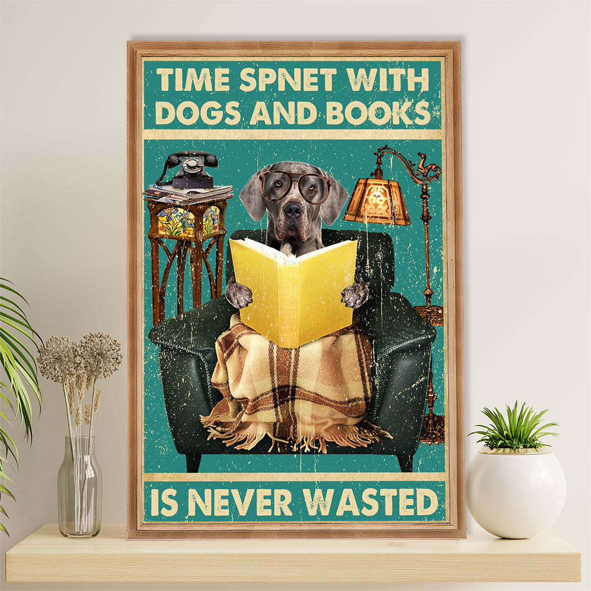 Great Dane Canvas Prints | Time Spent With Dogs & Books | Wall Art Gift for Great Dane Puppies Lover