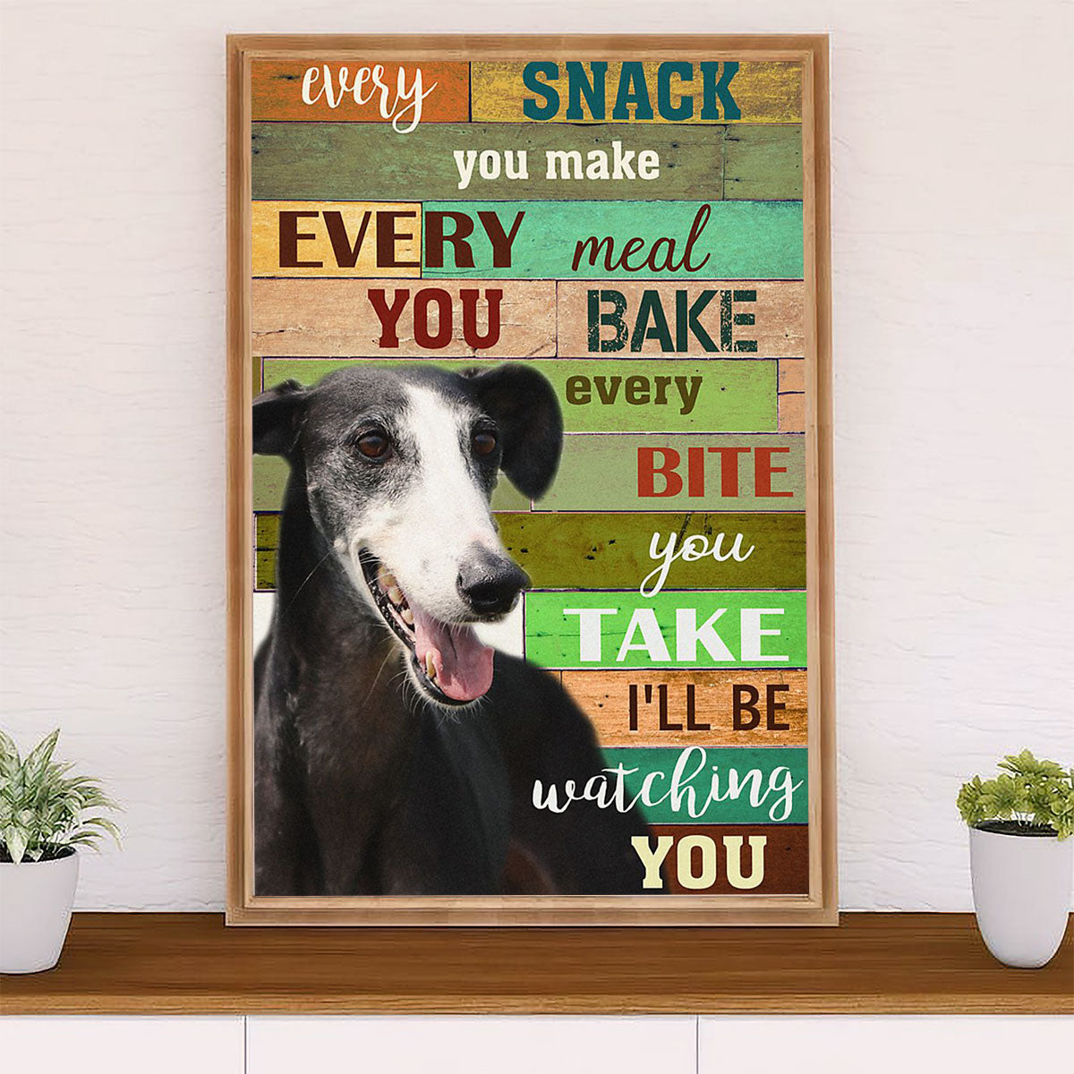 Greyhound Dog Canvas Prints | I'll Be Watching You | Wall Art Gift for Greyhound Puppies Lover