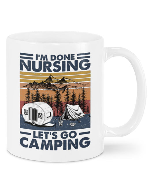Camping Lover Coffee Mug | Nurse Go Camping | Drinkware Gift for Campers