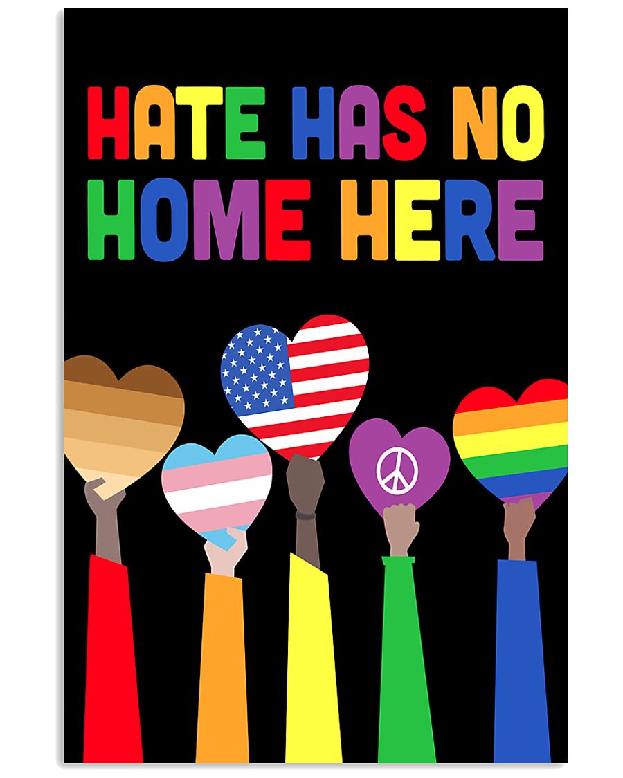 LGBT - Hate - No Home Poster Custom