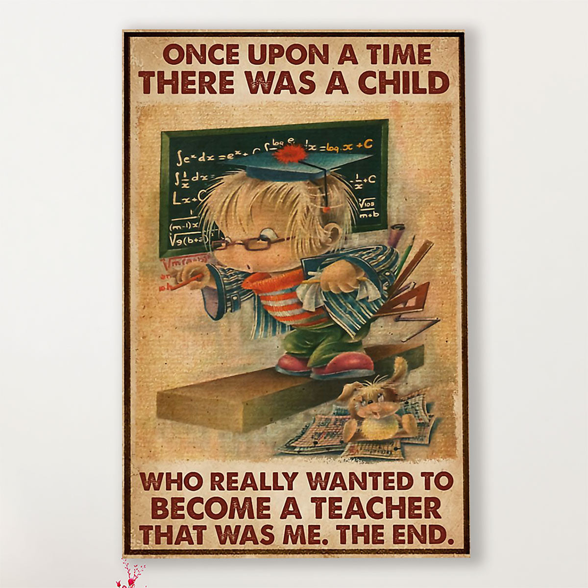 Teacher Classroom Canvas Once Upon A Time There Was A Girl | Student Wall Art Back to School Gift for Teacher