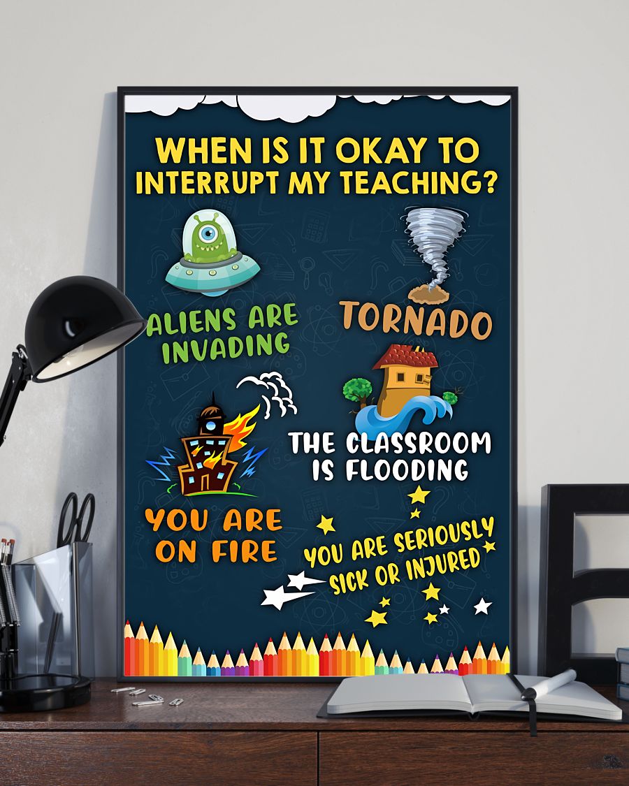 Teacher Classroom Canvas When Is It Okay To Interrupt My Teaching | Student Wall Art Back to School Gift for Teacher