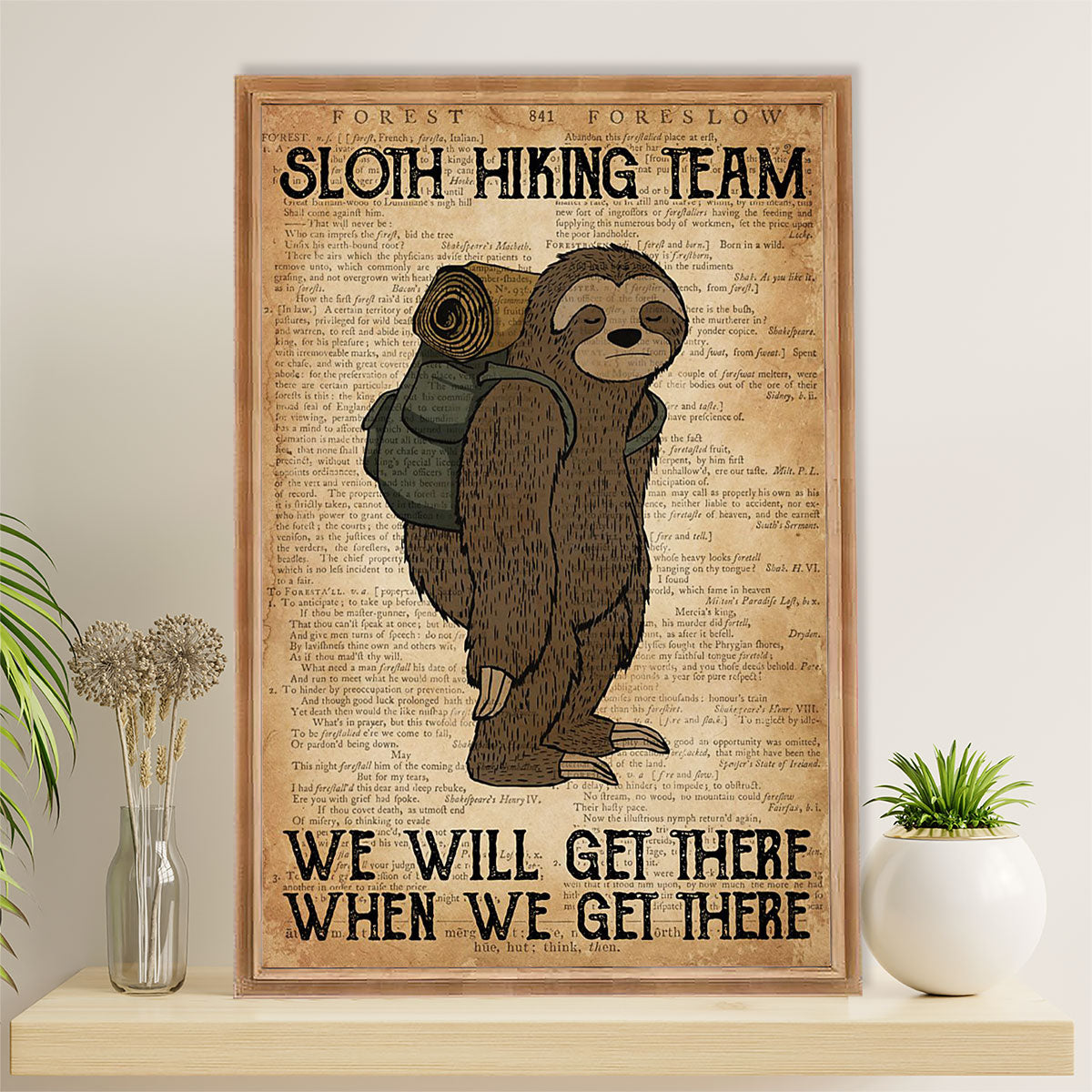 Camping Canvas | Sloth Hiking Team - We Will Get There When We Get There | Wall Art Gift for Campers