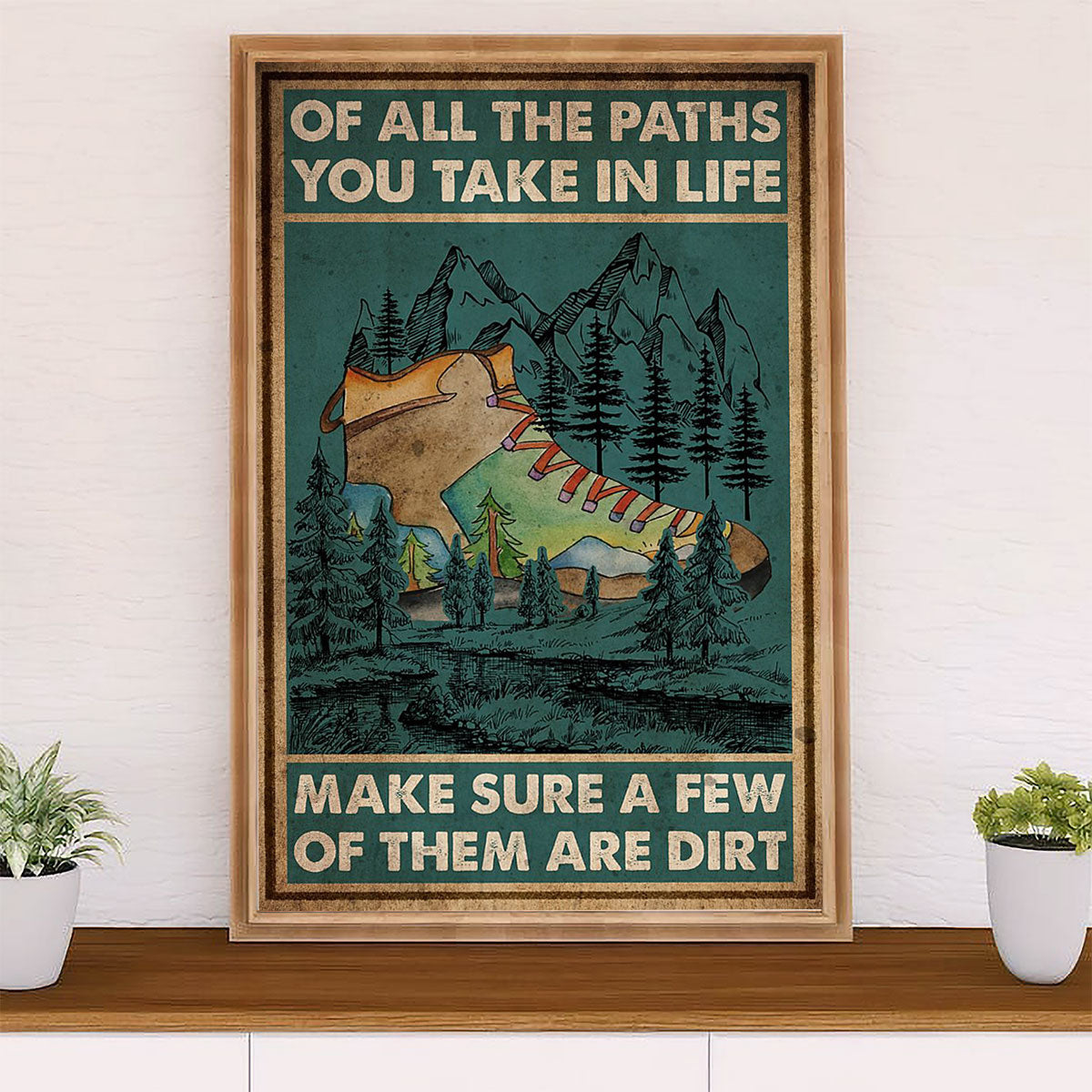 Camping Canvas | Hiking - Of All The Paths You Take In Life | Wall Art Gift for Campers