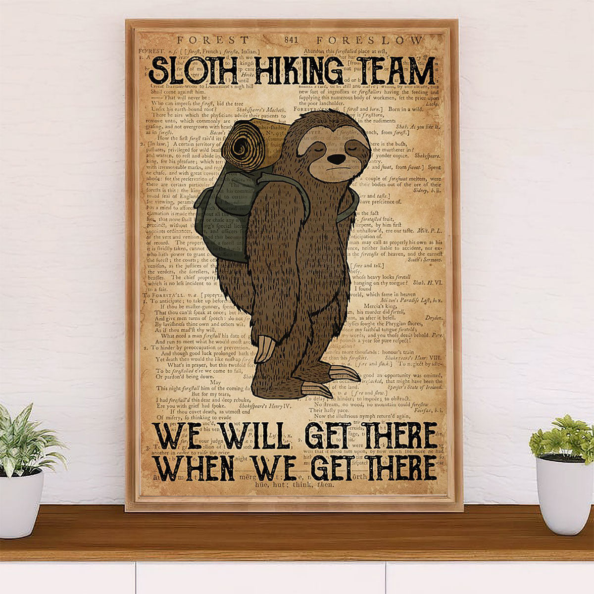 Camping Canvas | Sloth Hiking Team - We Will Get There When We Get There | Wall Art Gift for Campers