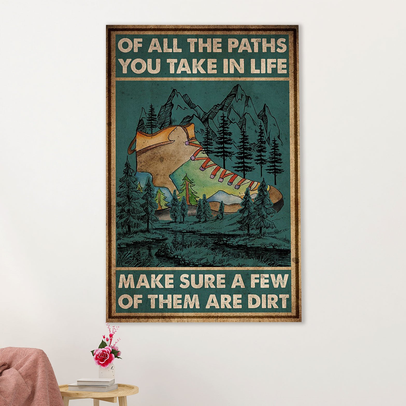 Camping Canvas | Hiking - Of All The Paths You Take In Life | Wall Art Gift for Campers