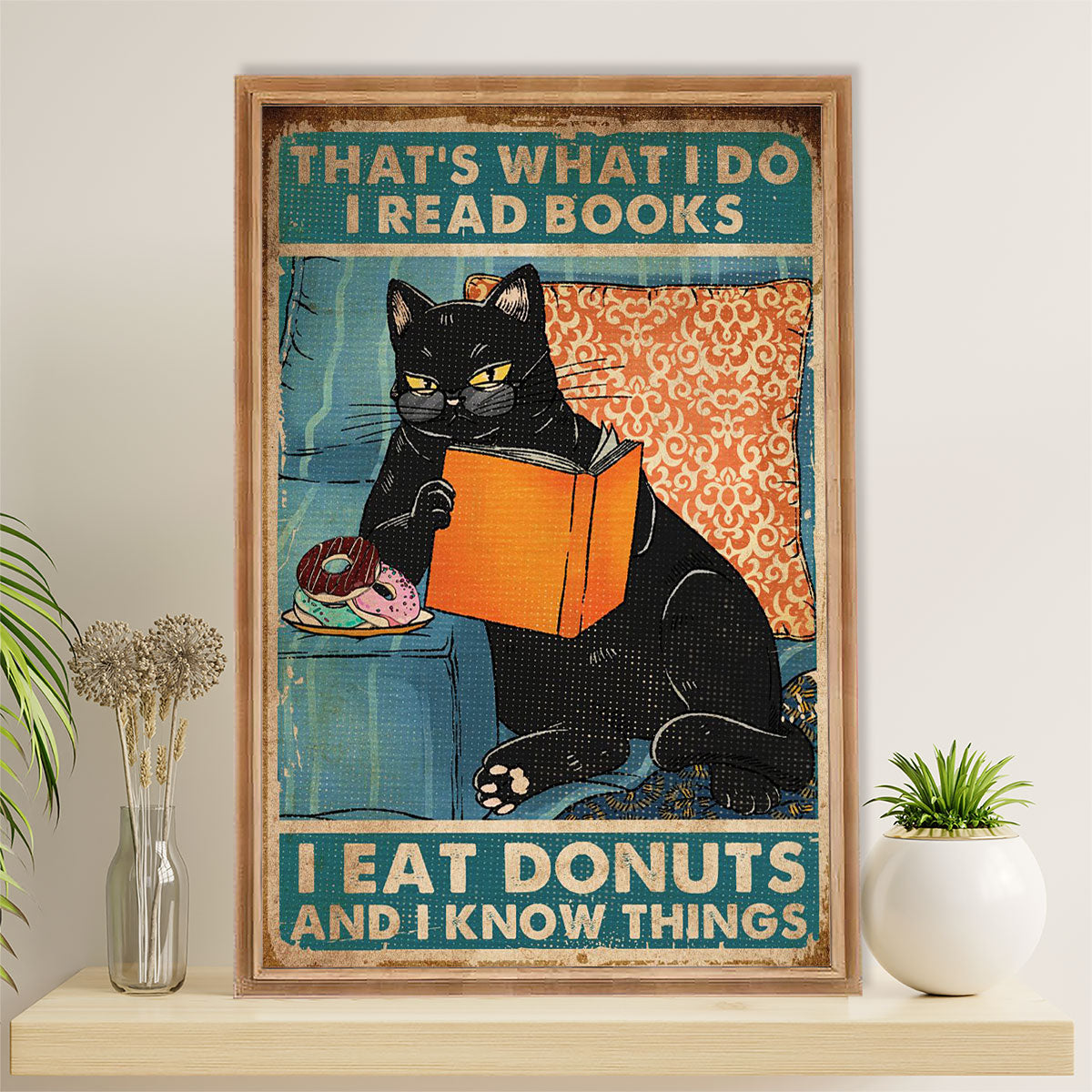Books Lover Canvas Prints | That's What I Do, I Read Books, I eat Donuts & I Know Things | Wall Art Gift for Books Reader