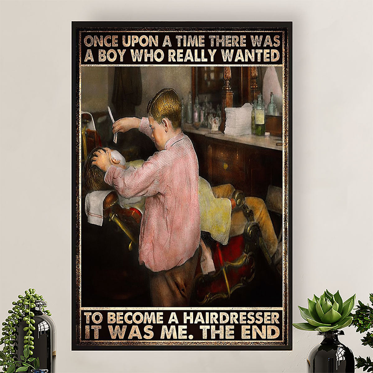 Hairdresser Canvas There Was A Boy Who Really Wanted To Be A Hairdresser | Wall Art Gift for Hairstylists