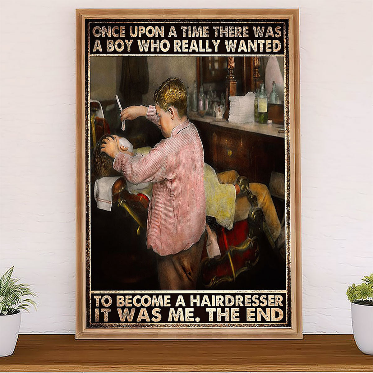 Hairdresser Canvas There Was A Boy Who Really Wanted To Be A Hairdresser | Wall Art Gift for Hairstylists