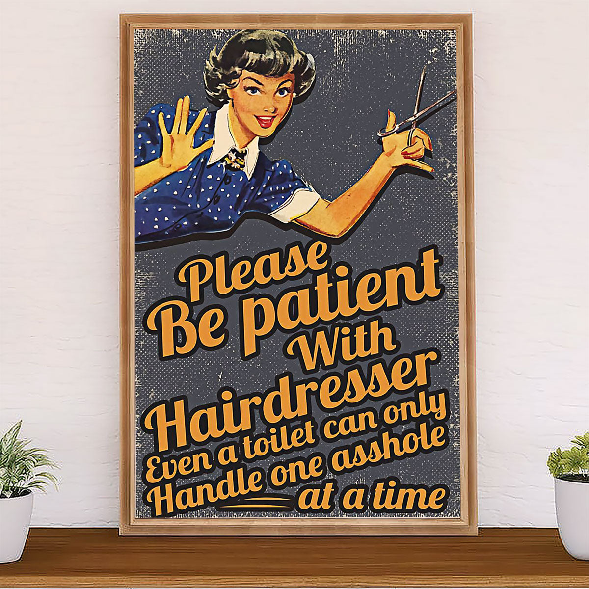 Hairdresser Canvas Please Be Patient with Hairdresser | Wall Art Gift for Hairstylists