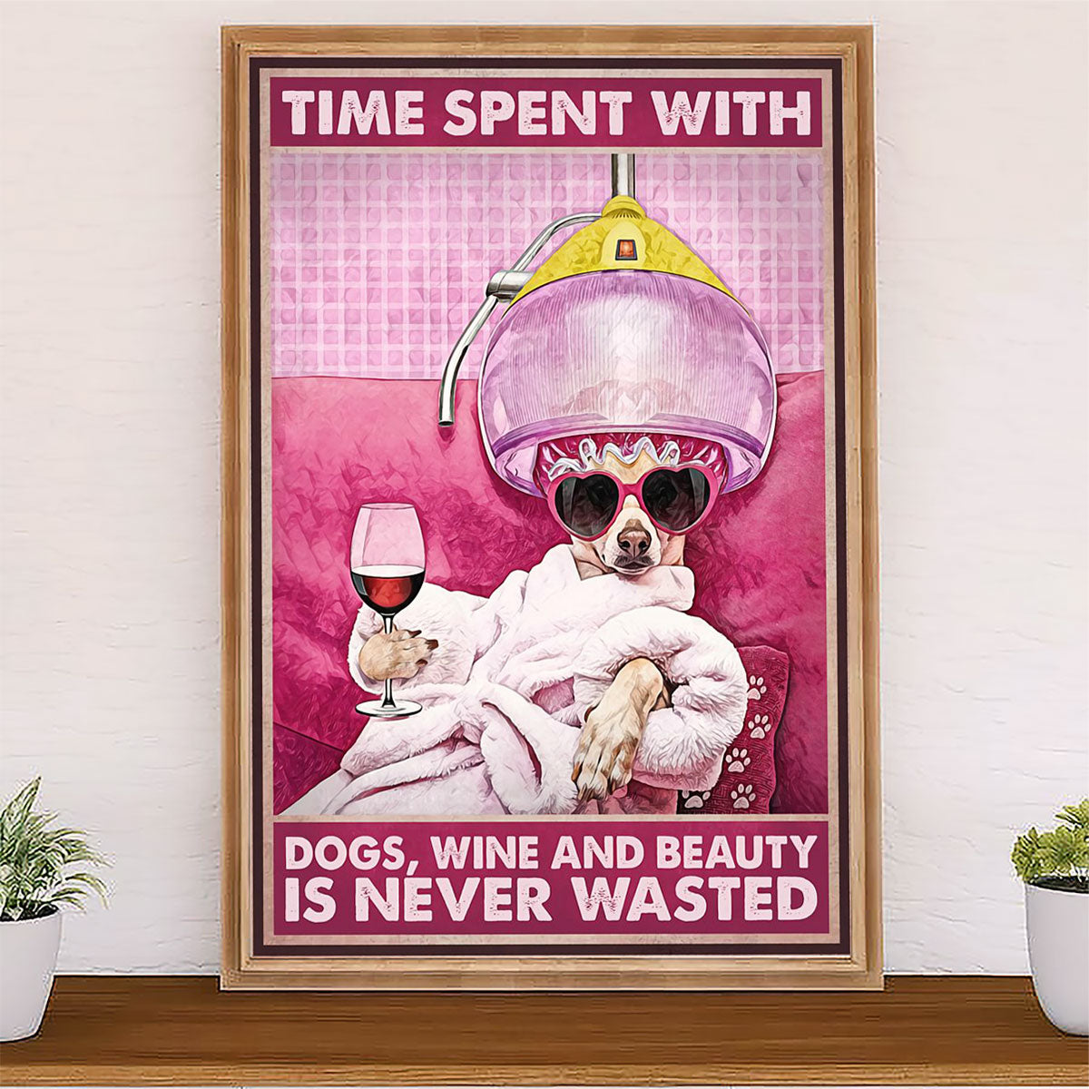 Hairdresser Canvas Time Spent With Dogs, Wine & Beauty | Wall Art Gift for Hairstylists