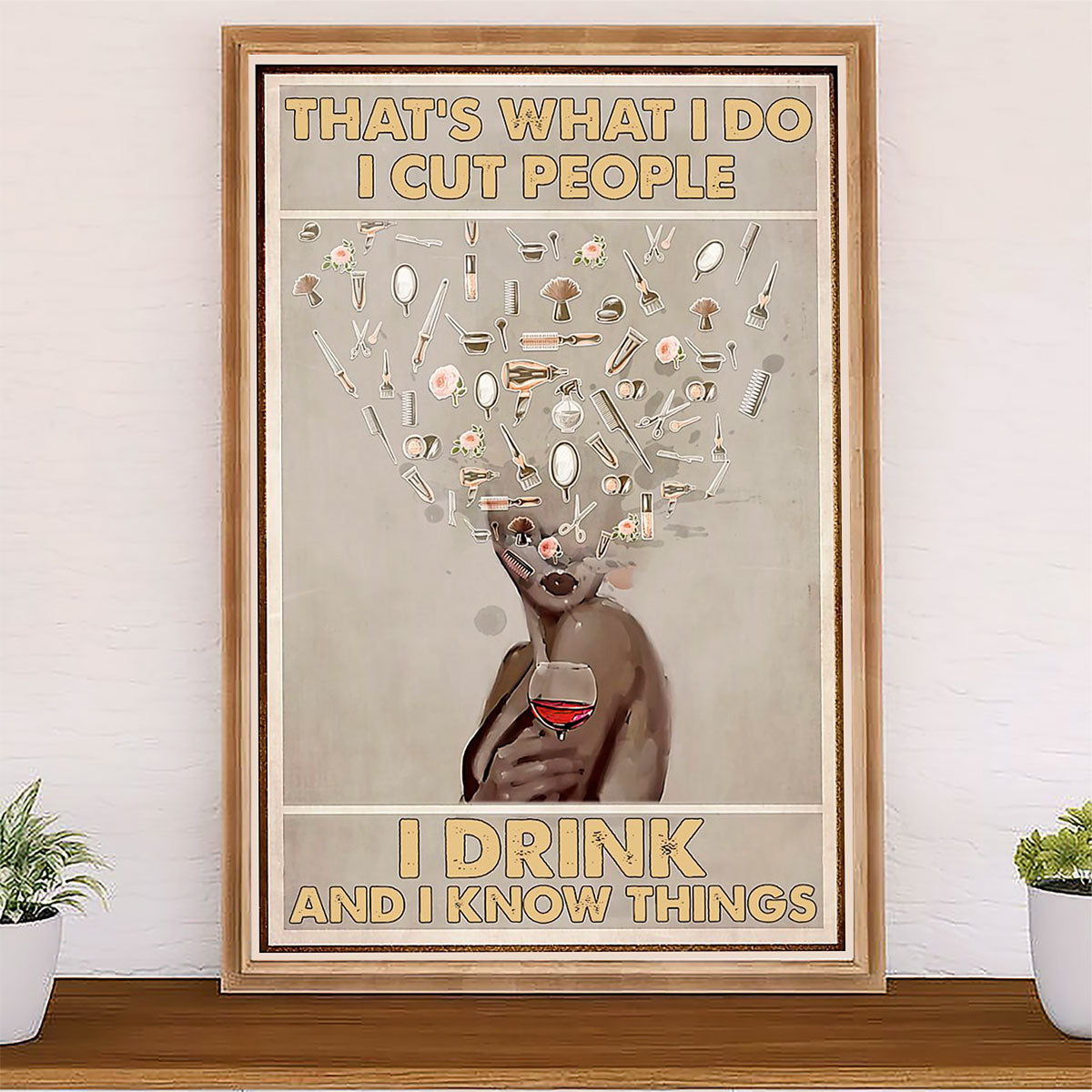 Hairdresser Canvas That's What I Do, I Cut People | Wall Art Gift for Hairstylists