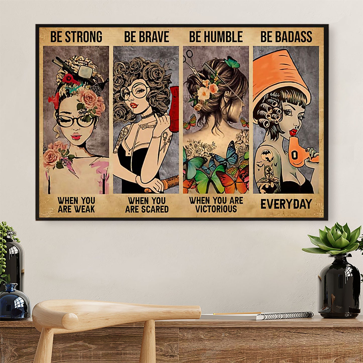 Hairdresser Poster Be Strong When You Are Weak | Wall Art Gift for Hairstylists