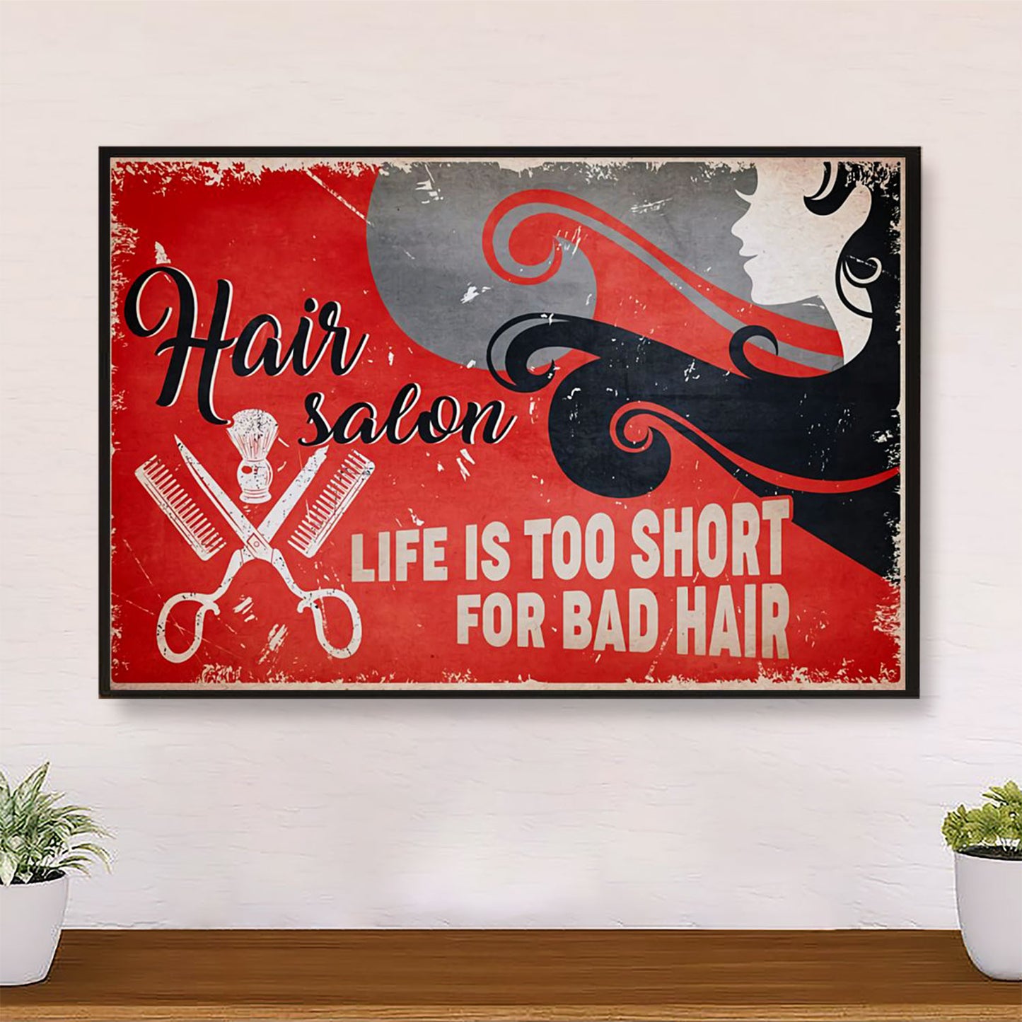 Hairdresser Poster Hair Salon - Life Is Too Short For Bad Hair | Wall Art Gift for Hairstylists