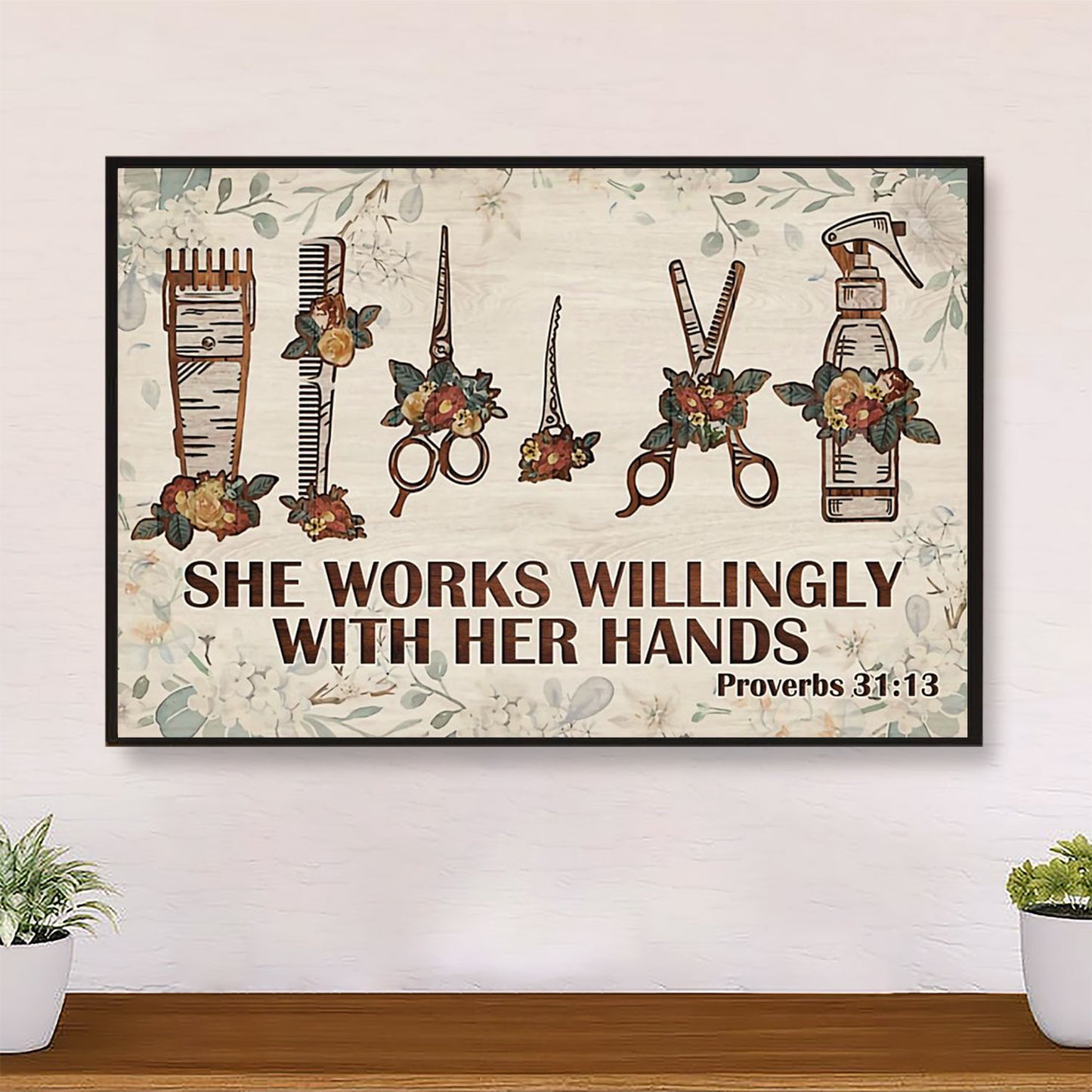 Hairdresser Poster She Works Willingly With Her Hands | Wall Art Gift for Hairstylists