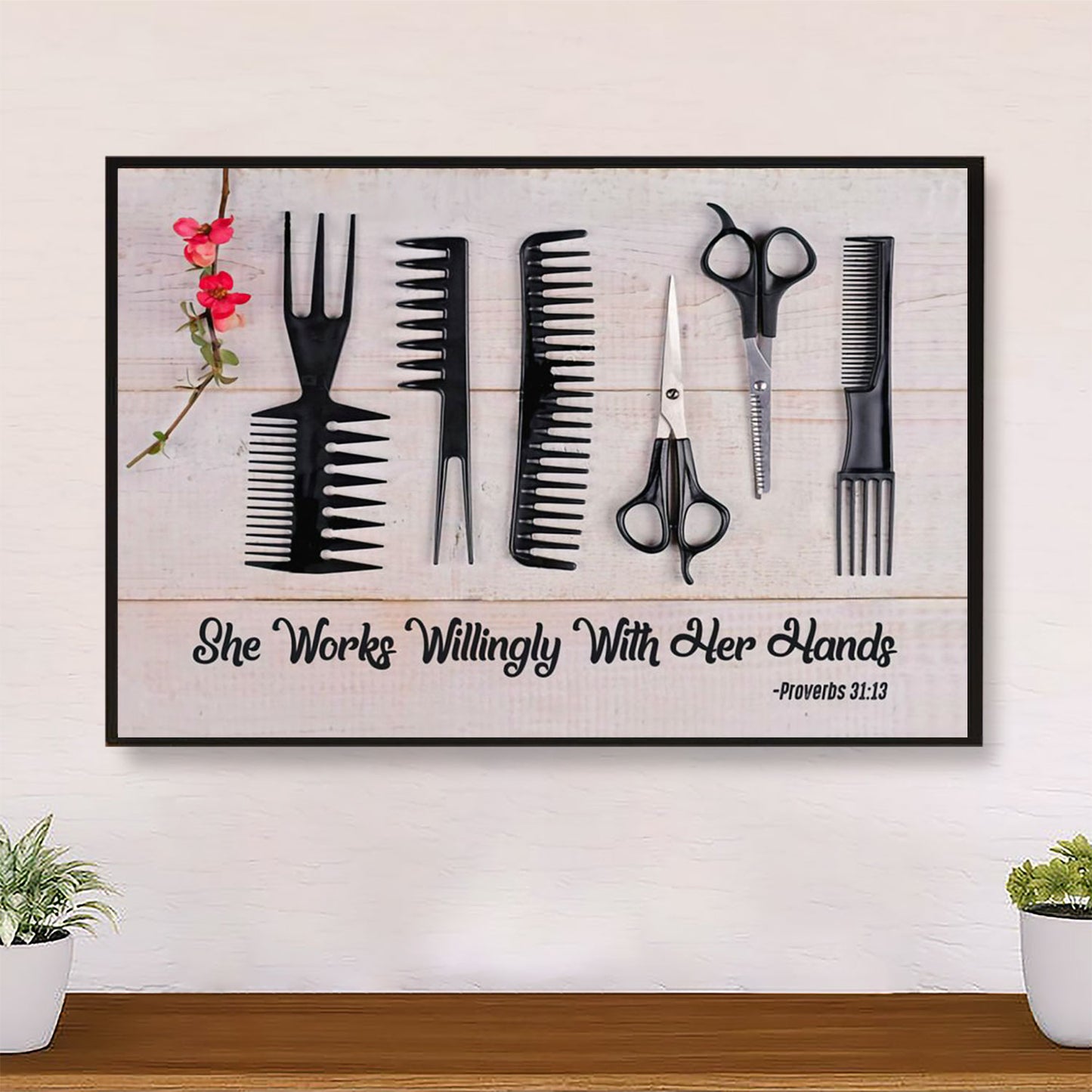 Hairdresser Poster She Works Willingly With Her hands | Wall Art Gift for Hairstylists