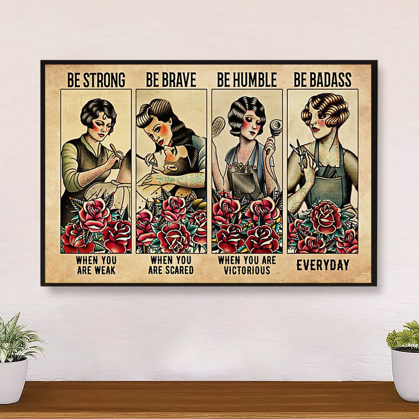 Hairdresser Poster Be Strong When You Are Weak | Wall Art Gift for Hairstylists