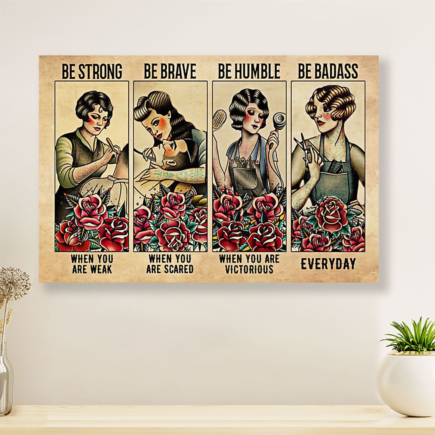 Hairdresser Poster Be Strong When You Are Weak | Wall Art Gift for Hairstylists