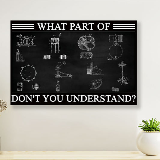Drumming Canvas What Part Of - Don’t You Understand | Wall Art Home Décor Gift for Drummer