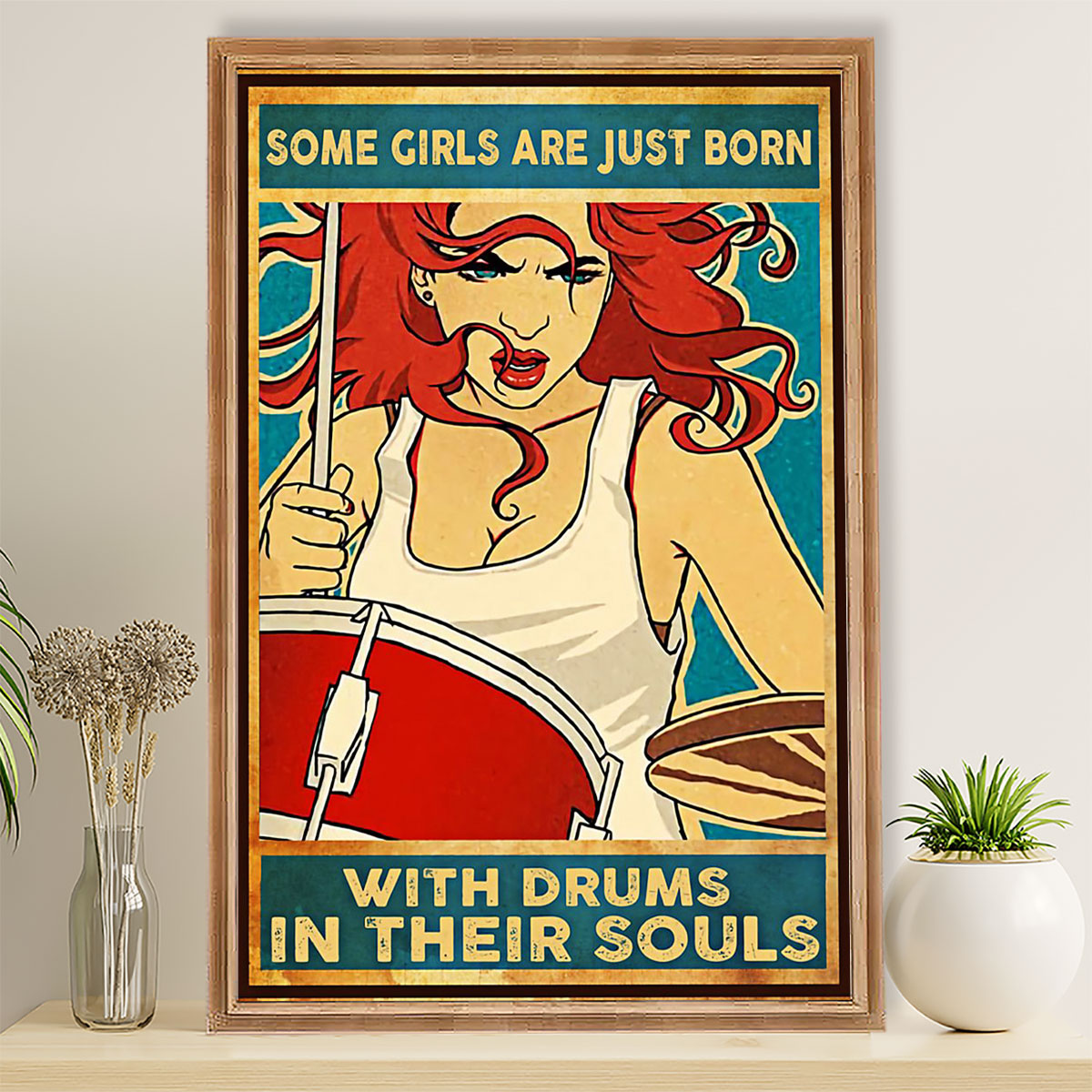 Drumming Poster Some Girls Are Just Born With Drum In Their Souls | Wall Art Gift for Drummers