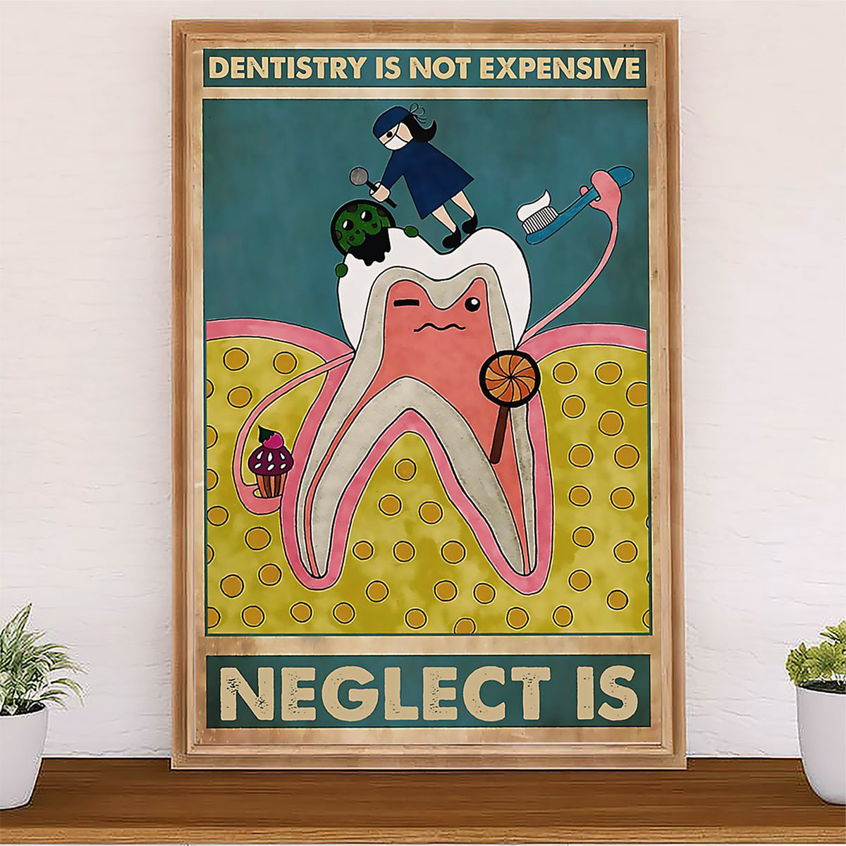 Dental Poster Dentistry Is Not Expensive | Wall Art Gift for Dentist