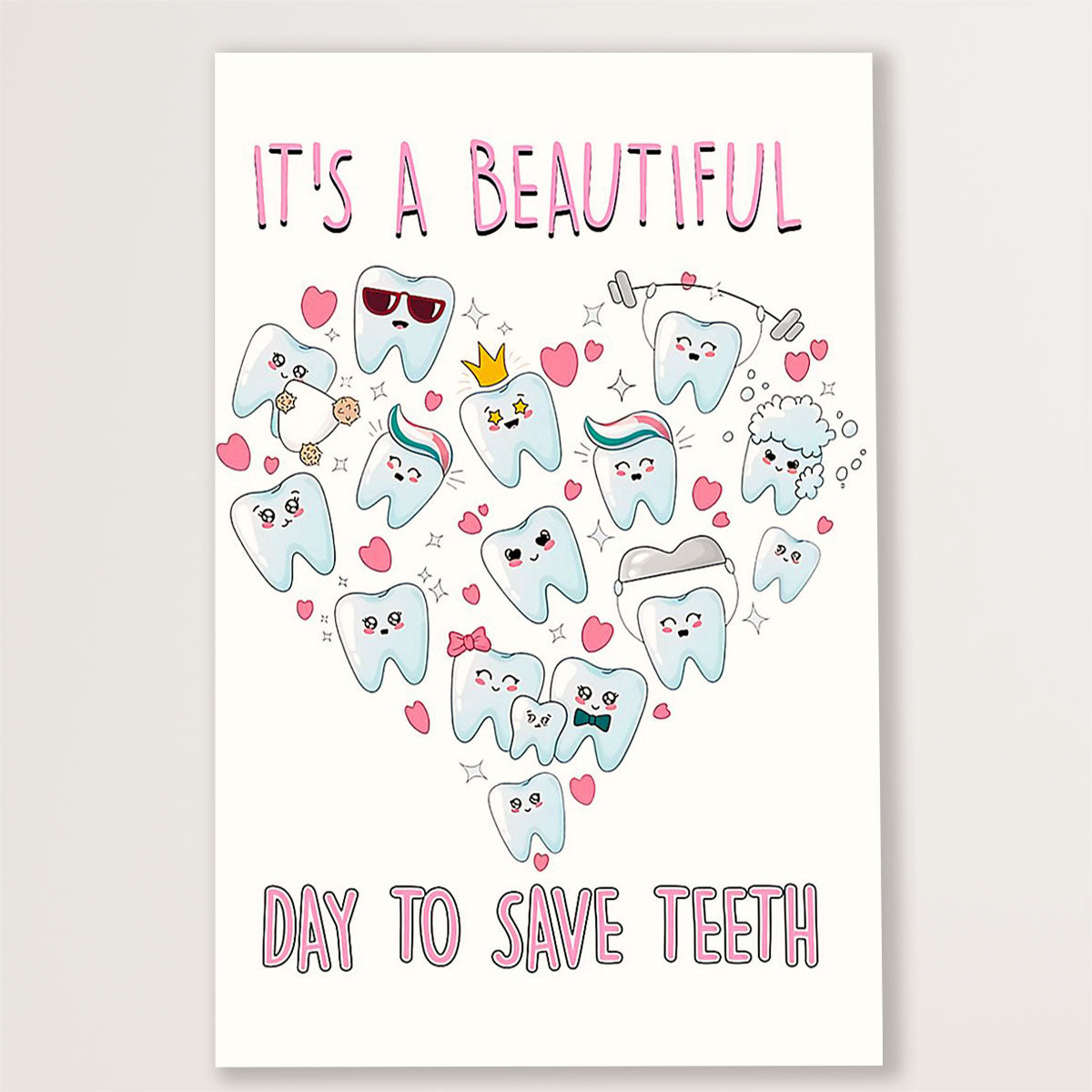 Dental Canvas It's A Beautiful Day To Save Teeth | Wall Art Gift for Dentist