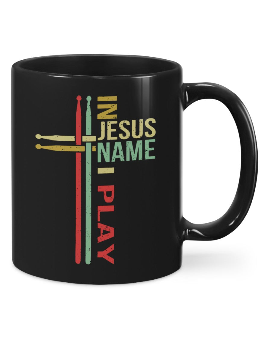 Drumming Coffee Mug | In Jesus Name I Play | Drinkware Gift for Drummer