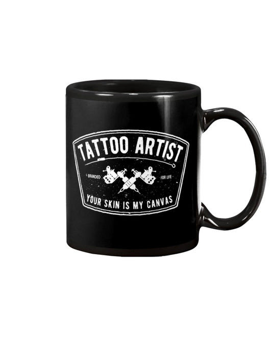 Tattoo Coffee Mug | Tattoo Artist - Your Skin Is My canvas | Drinkware Gift for Tattoo Artist, Tattoo Lover