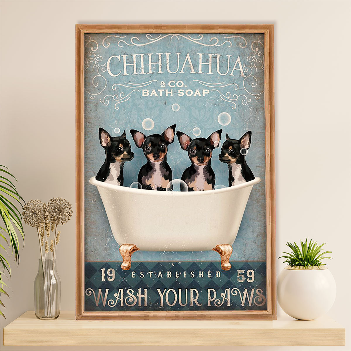 Chihuahua Canvas Wall Art Prints | Wash Your Hand | Gift for Chihuahua Dog Lover
