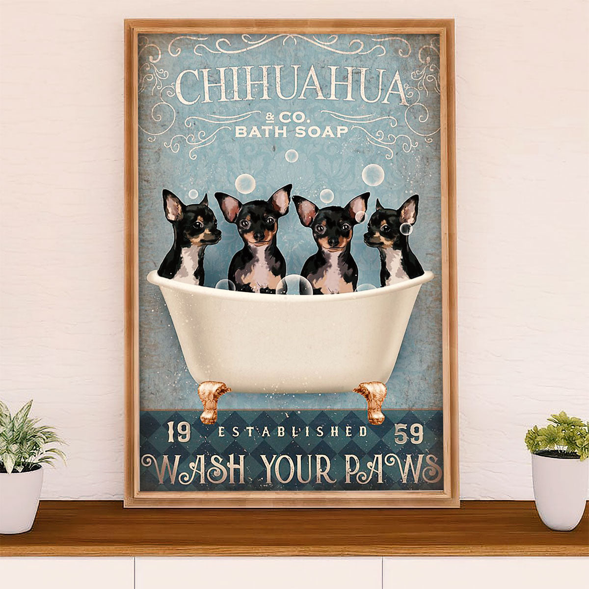 Chihuahua Canvas Wall Art Prints | Wash Your Hand | Gift for Chihuahua Dog Lover