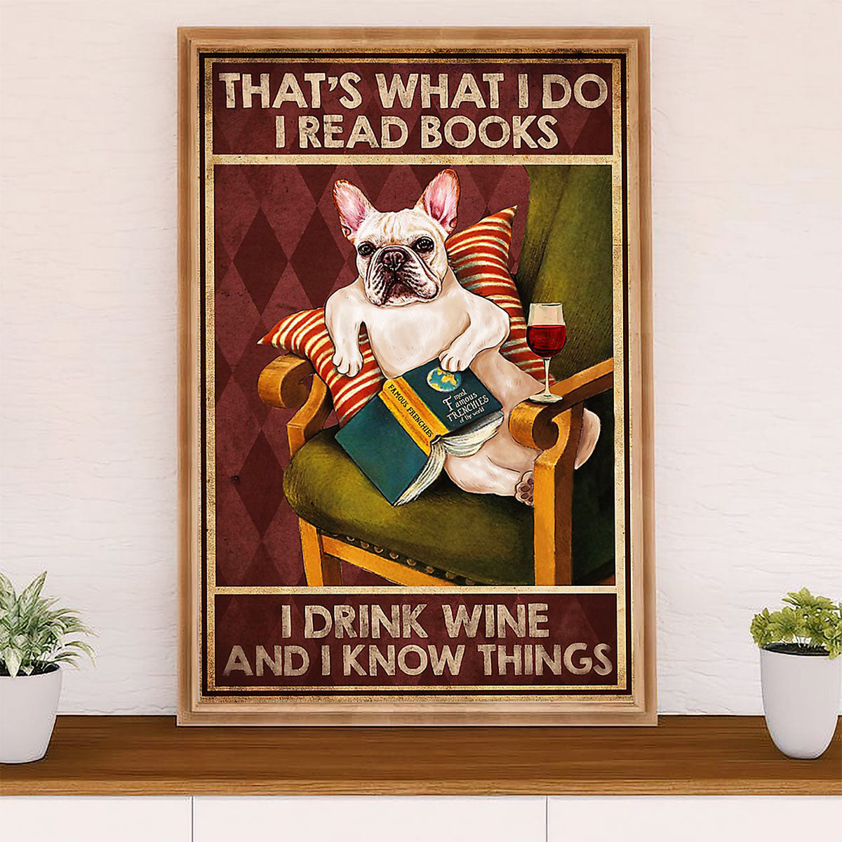 French Bulldog Canvas Wall Art Prints | Books, Wine, Know Things | Gift for French Bulldog Dog Lover