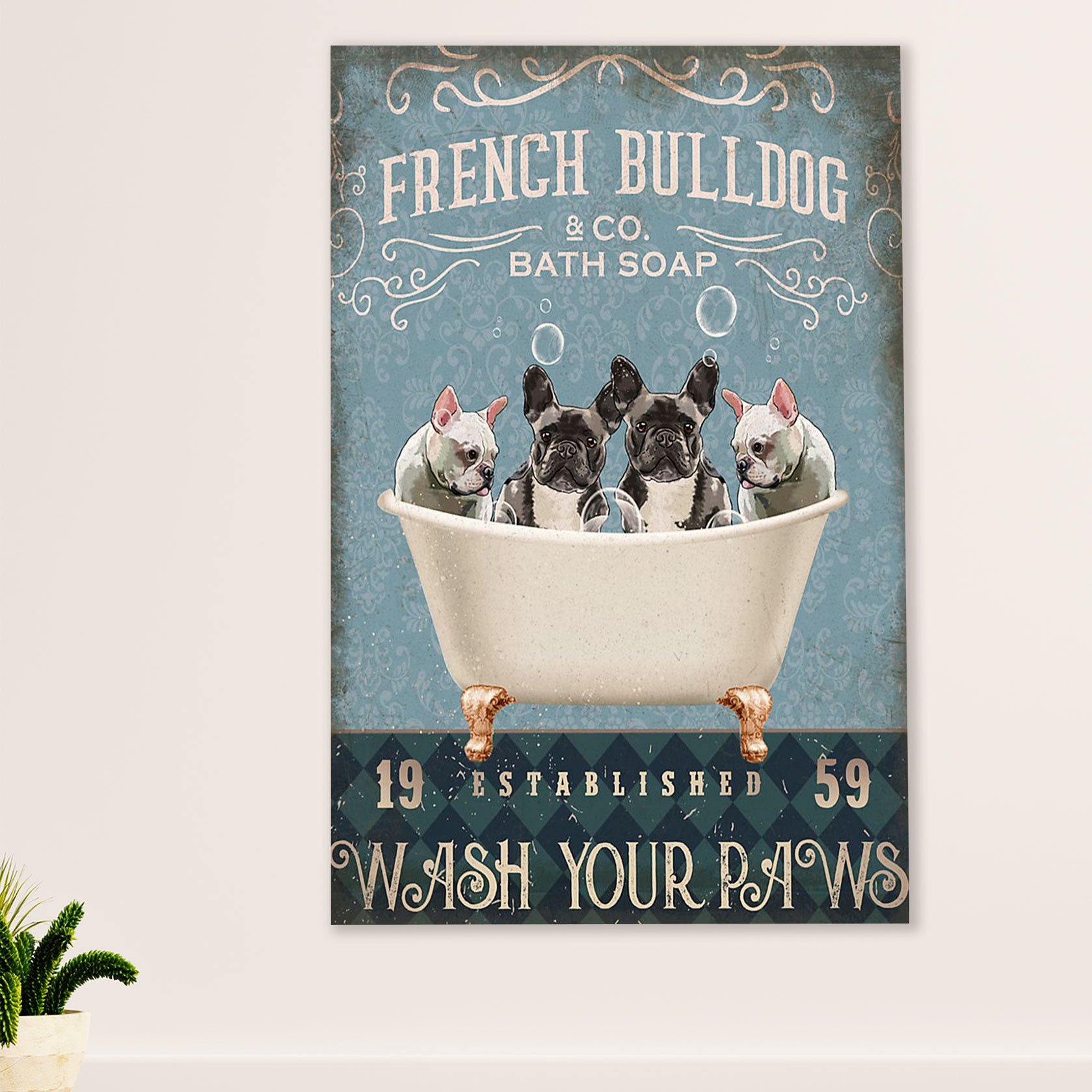 French Bulldog Poster Print | Frenchie Bath Soap | Wall Art Gift for French Bulldog Lover, Mom Dad