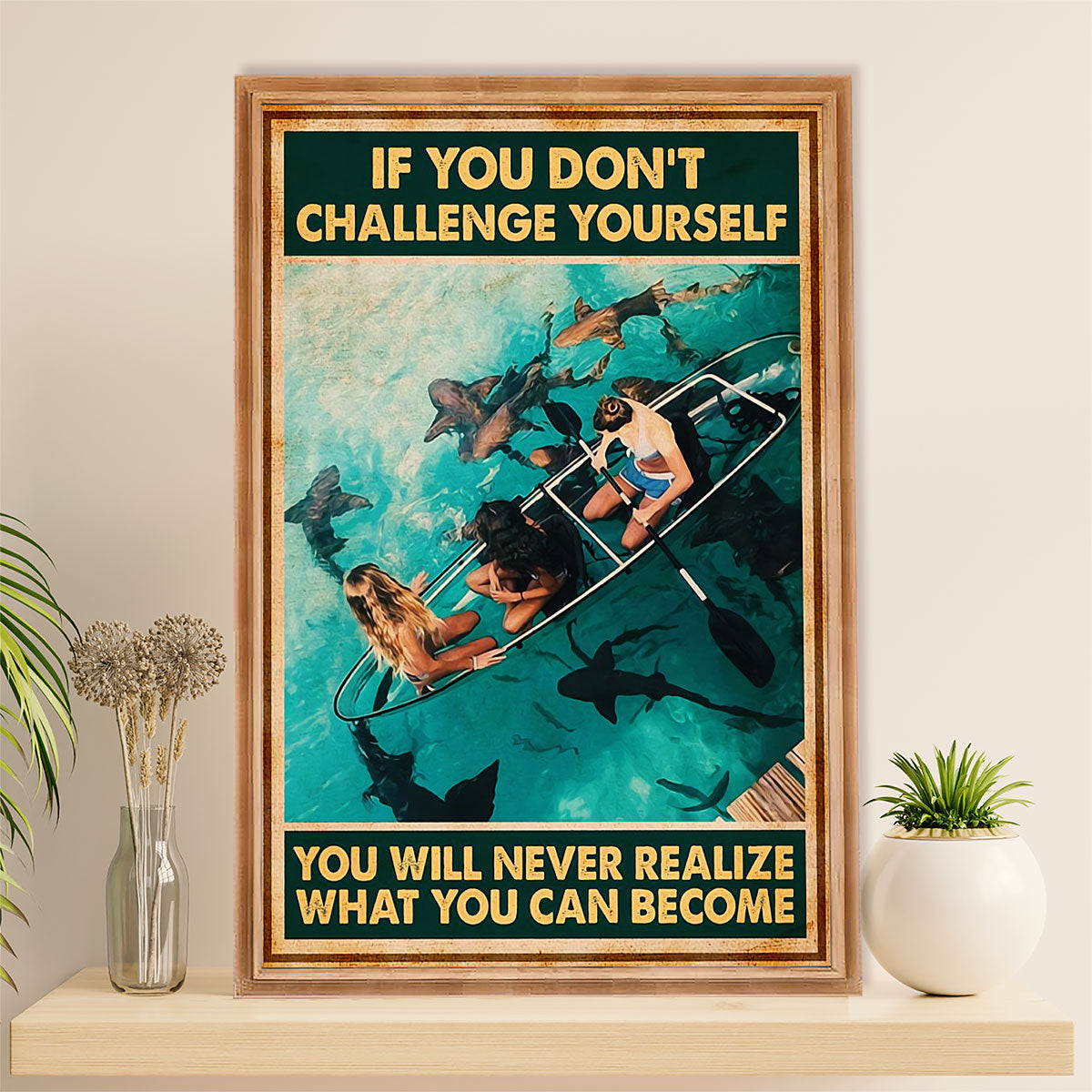 Kayaking Canvas Wall Art Prints | If You Don't Challenge Yourself | Home Décor Gift for Kayaker