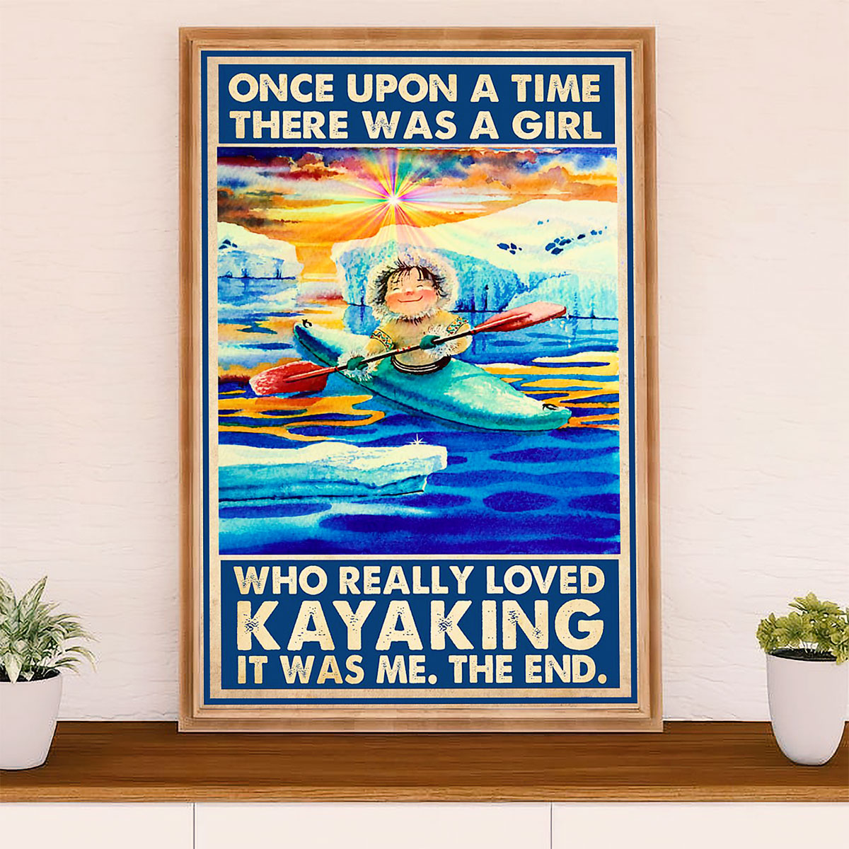 Kayaking Poster Print Room Decor | Girl Loves Kayaking | Wall Art Gift for Kayaker