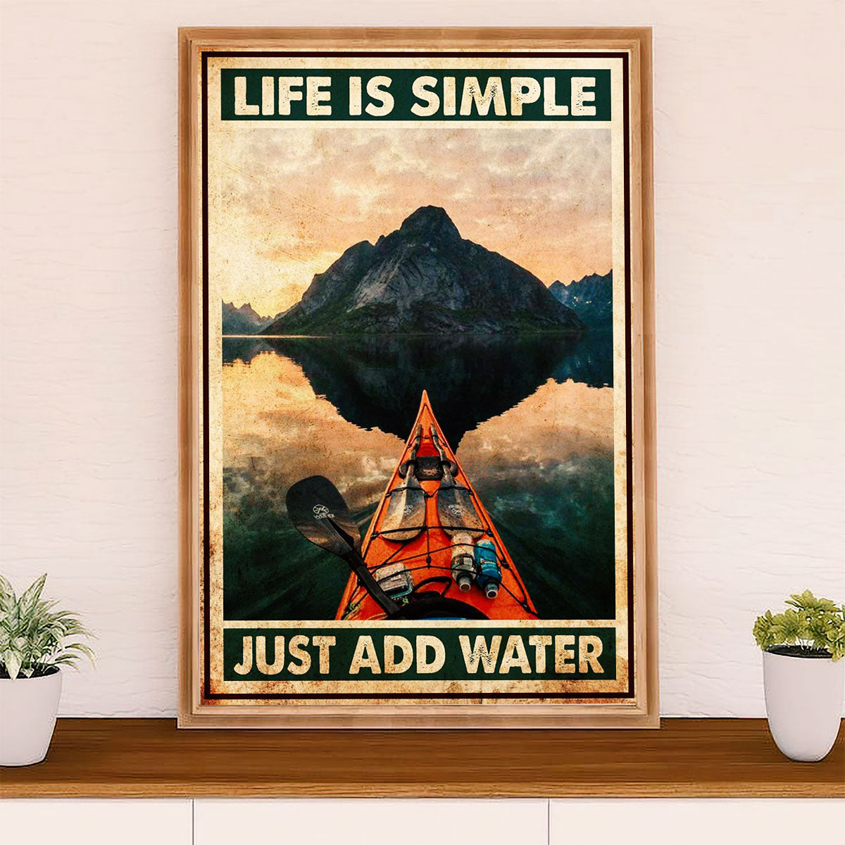 Kayaking Canvas Wall Art Prints | Just Add Water | Home Décor Gift for Kayaker