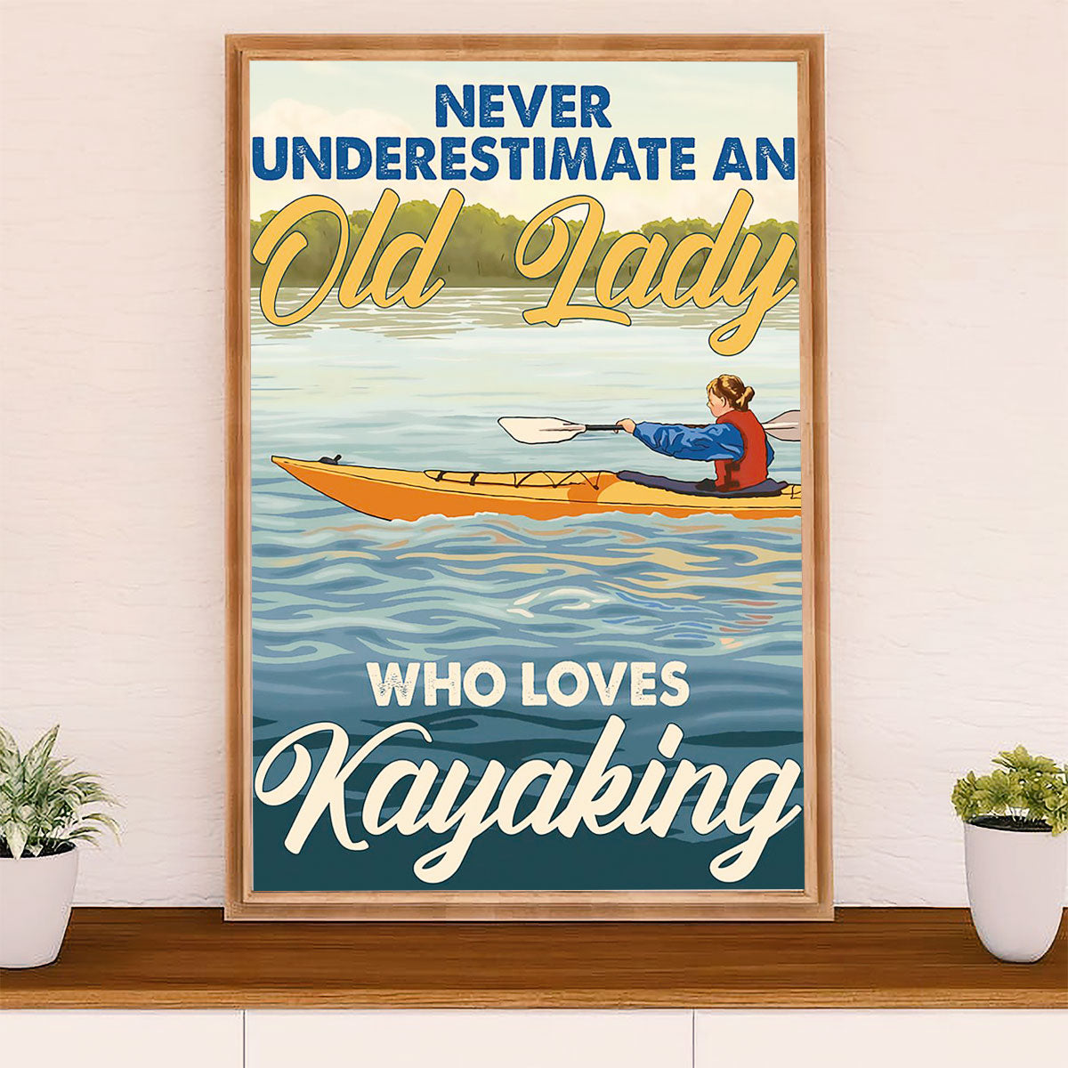 Kayaking Poster Print Room Decor | Old Lady Loves Kayaking | Wall Art Gift for Kayaker