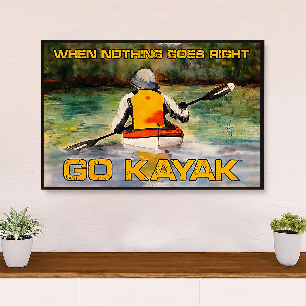 Kayaking Canvas Wall Art Prints | Go Kayak | Home Décor Gift for Kayaker