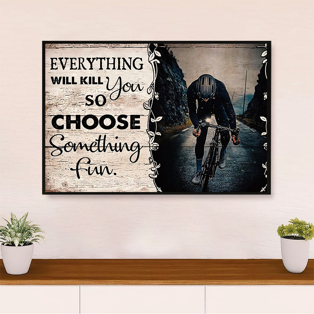 Cycling, Mountain Biking Canvas Prints | Choose Something Fun | Wall Art Gift for Cycler